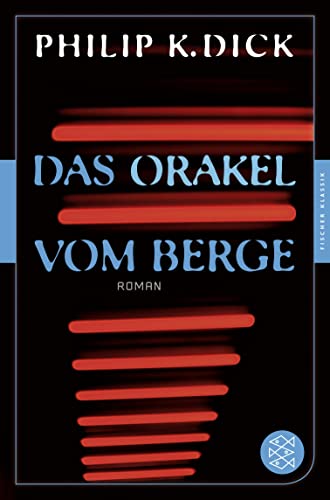 Das Orakel vom Berge: Roman von FISCHERVERLAGE